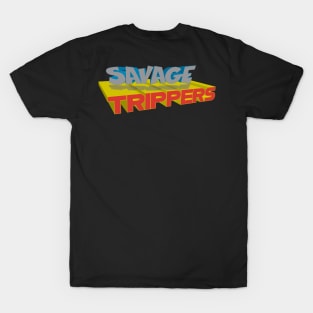 Savage Trippers T-shirt T-Shirt